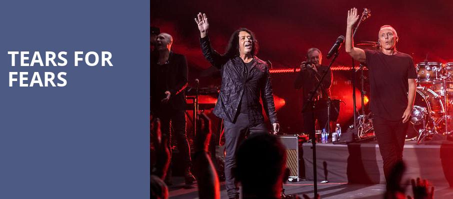 Tears for Fears, Constellation Brands Performing Arts Center, Rochester
