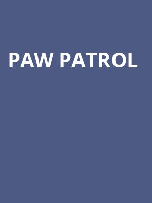 Paw Patrol, Blue Cross Arena, Rochester