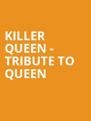 Killer Queen Tribute to Queen, Mayo Civic Center Presentation Hall, Rochester