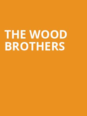 The Wood Brothers, Kodak Center, Rochester