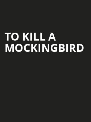 To Kill A Mockingbird, Rochester Auditorium Theatre, Rochester