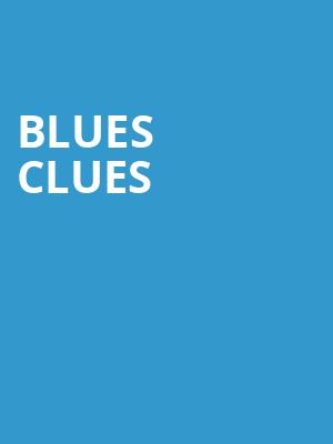Blues Clues, Kodak Center, Rochester