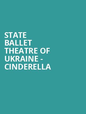 State Ballet Theatre of Ukraine Cinderella, Rochester Auditorium Theatre, Rochester