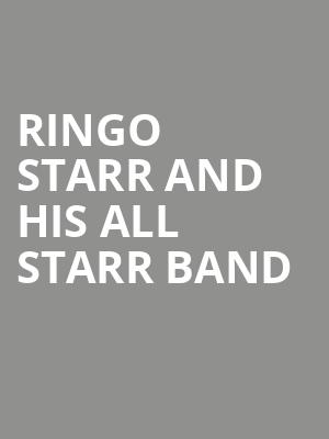 Ringo Starr And His All Starr Band, Constellation Brands Performing Arts Center, Rochester