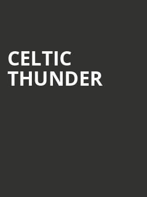 Celtic Thunder, Kodak Center, Rochester