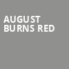 August Burns Red, Anthology, Rochester